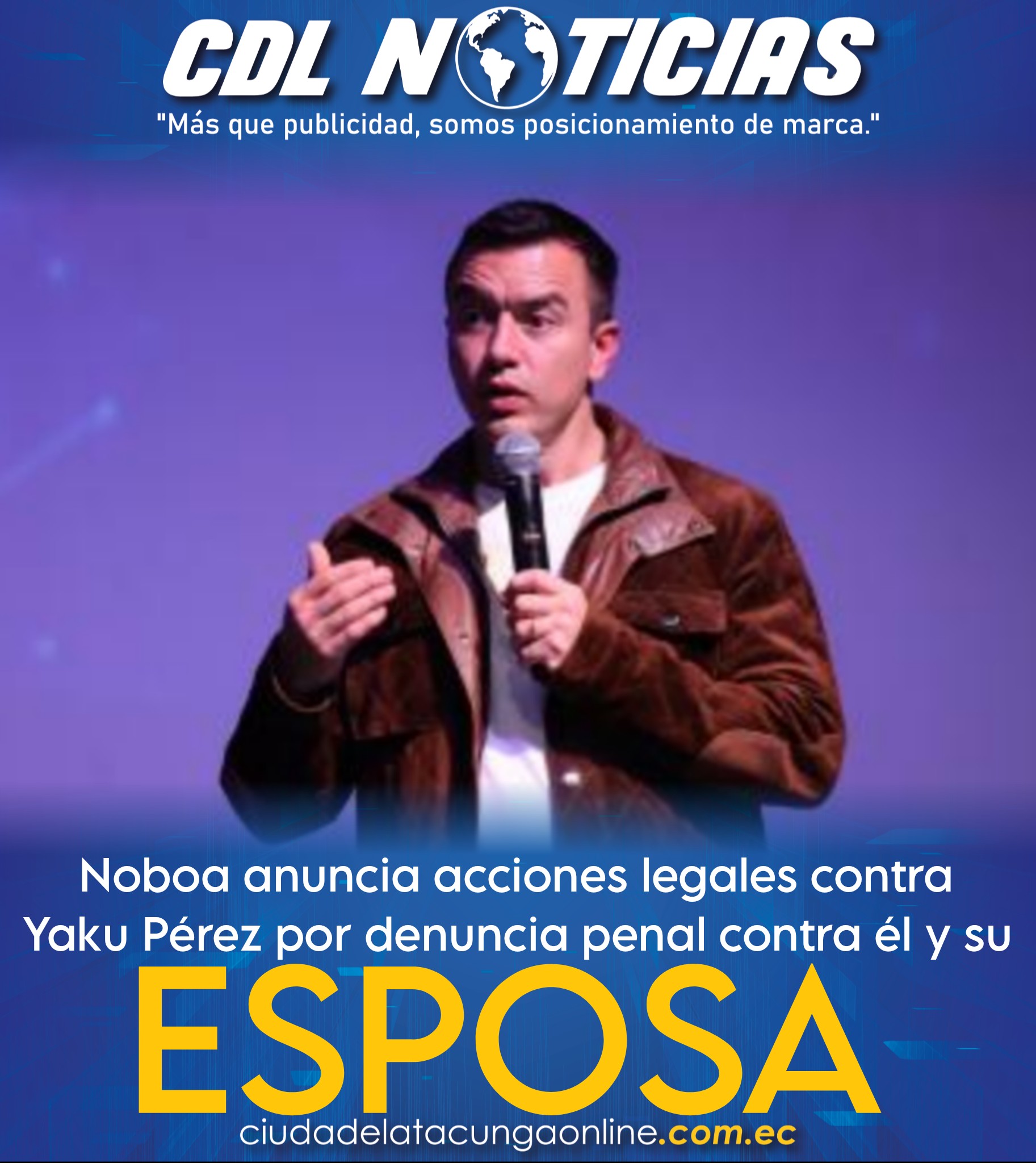 Noboa anuncia acciones legales contra Yaku Pérez por denuncia penal contra él y su esposa