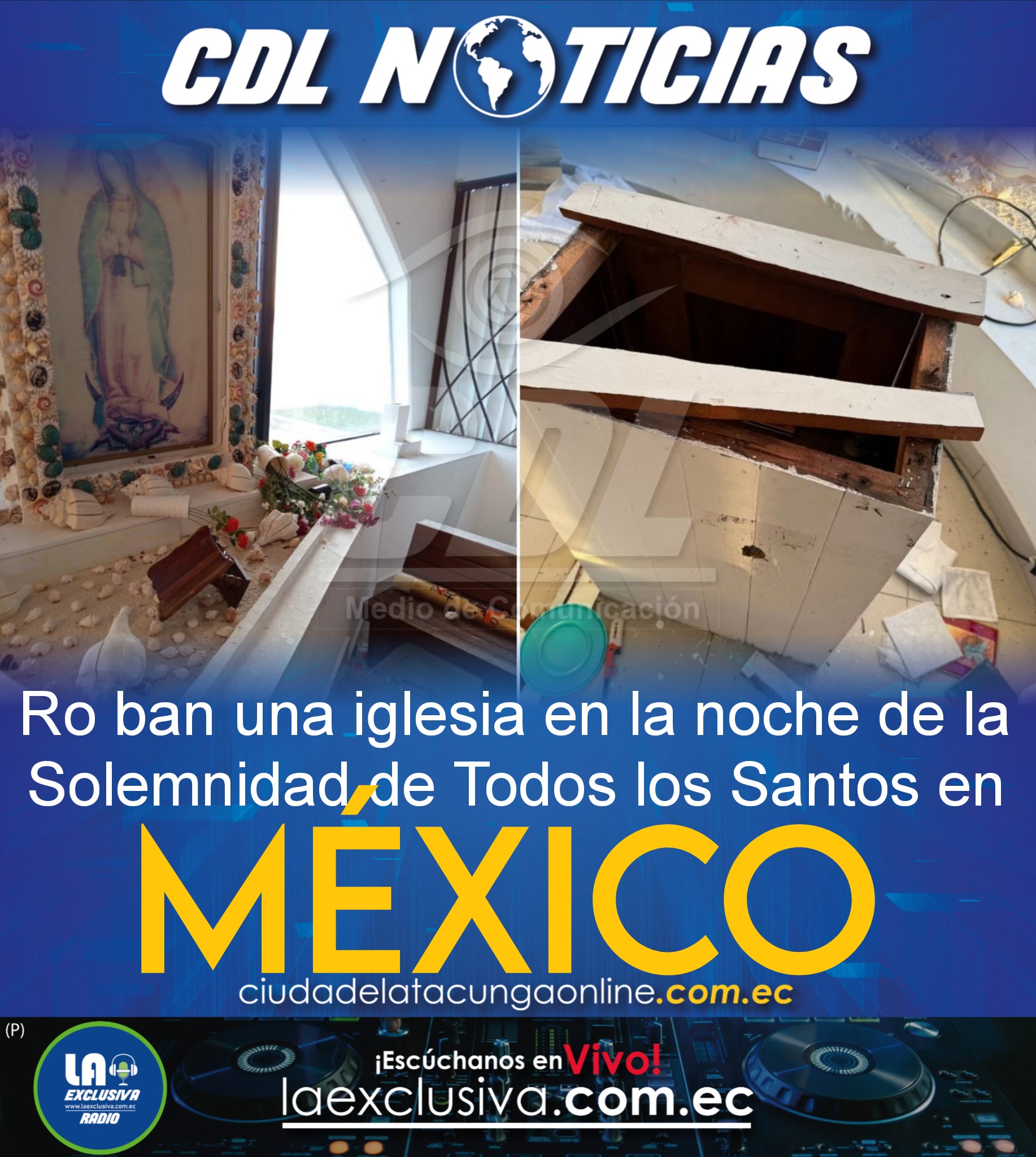 Ro ban una iglesia en la noche de la Solemnidad de Todos los Santos en México