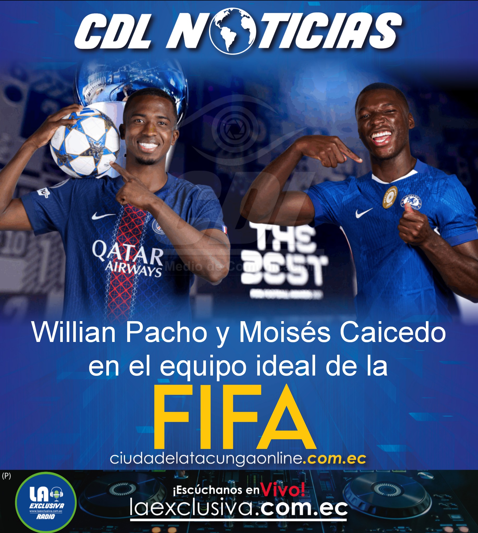 Willian Pacho y Moisés Caicedo en el equipo ideal de la FIFA