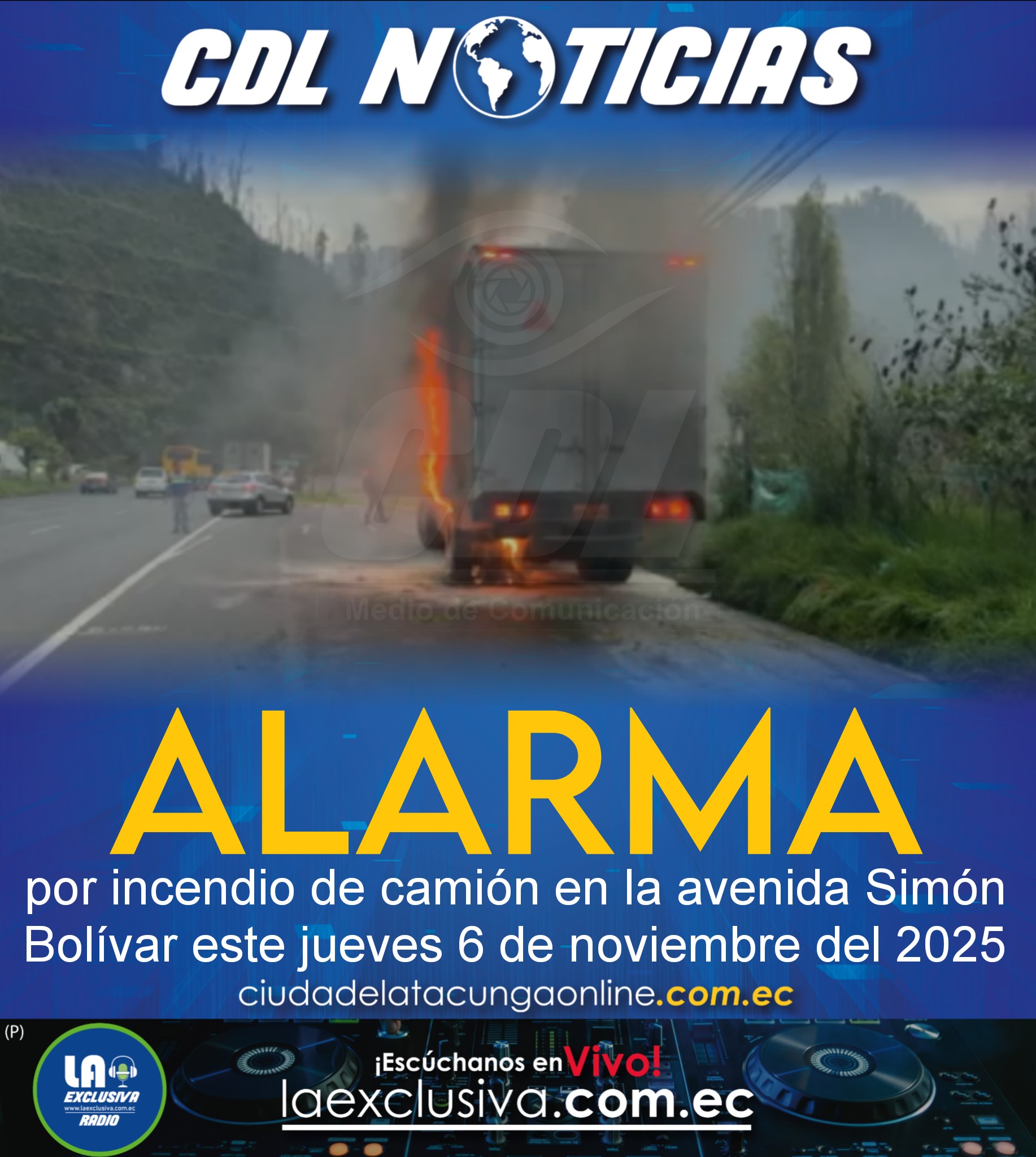 Alarma por incendio de camión en la avenida Simón Bolívar este jueves 6 de noviembre del 2025