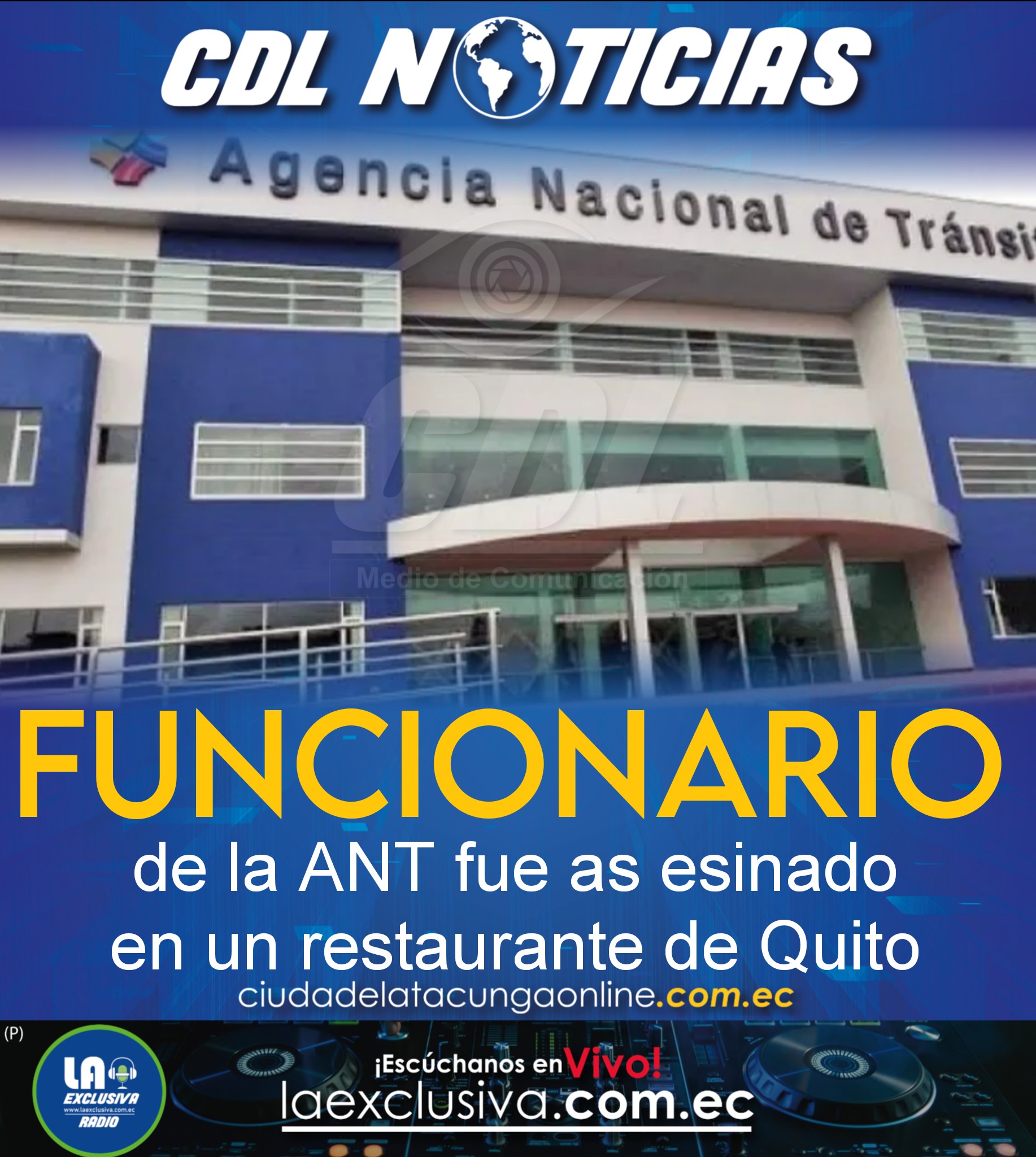 Funcionario de la ANT fue as esinado en un restaurante de Quito: esto se conoce sobre el crimen