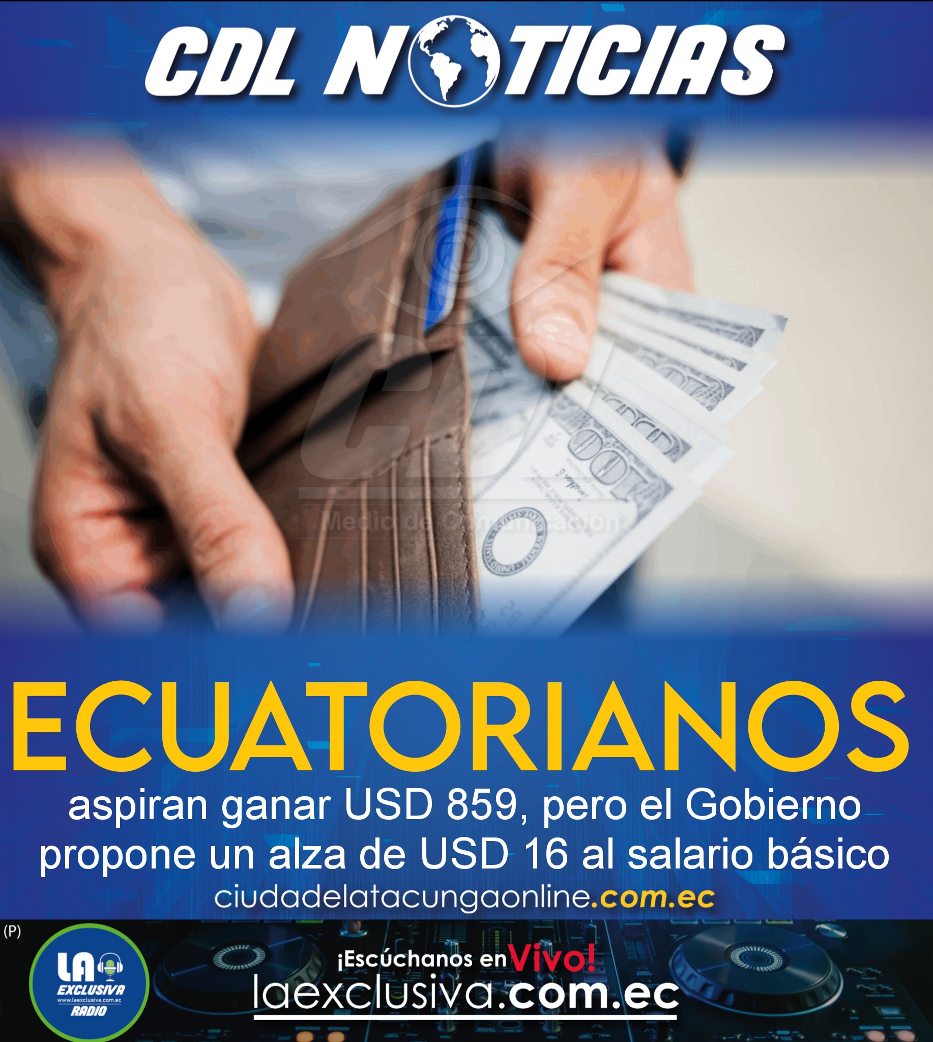 Ecuatorianos aspiran ganar USD 859, pero el Gobierno propone un alza de USD 16 al salario básico