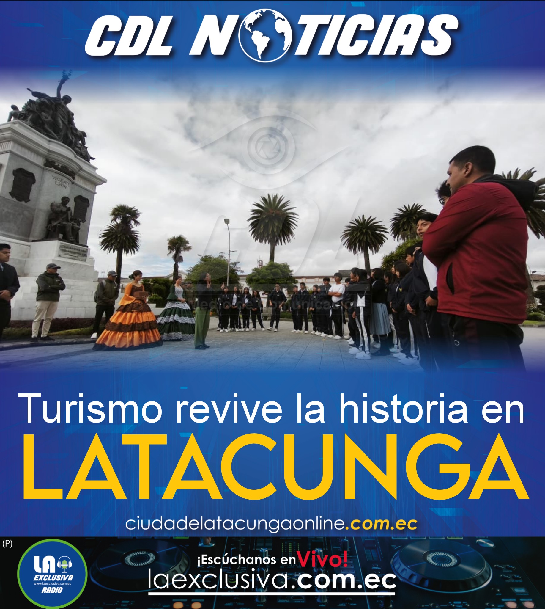 Turismo revive la historia en Latacunga