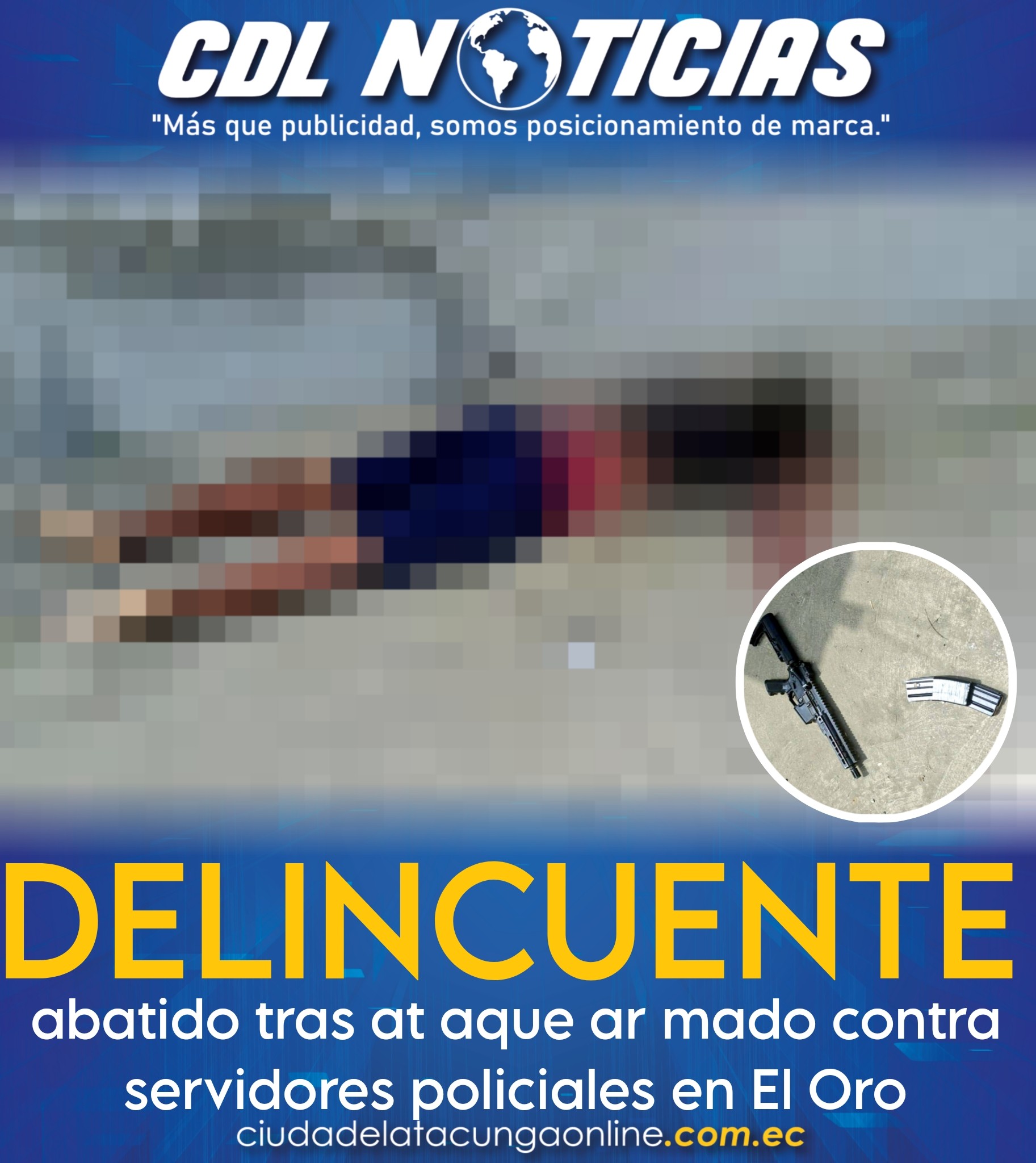 Delincuente abatido tras ataque armado contra servidores policiales en El Oro