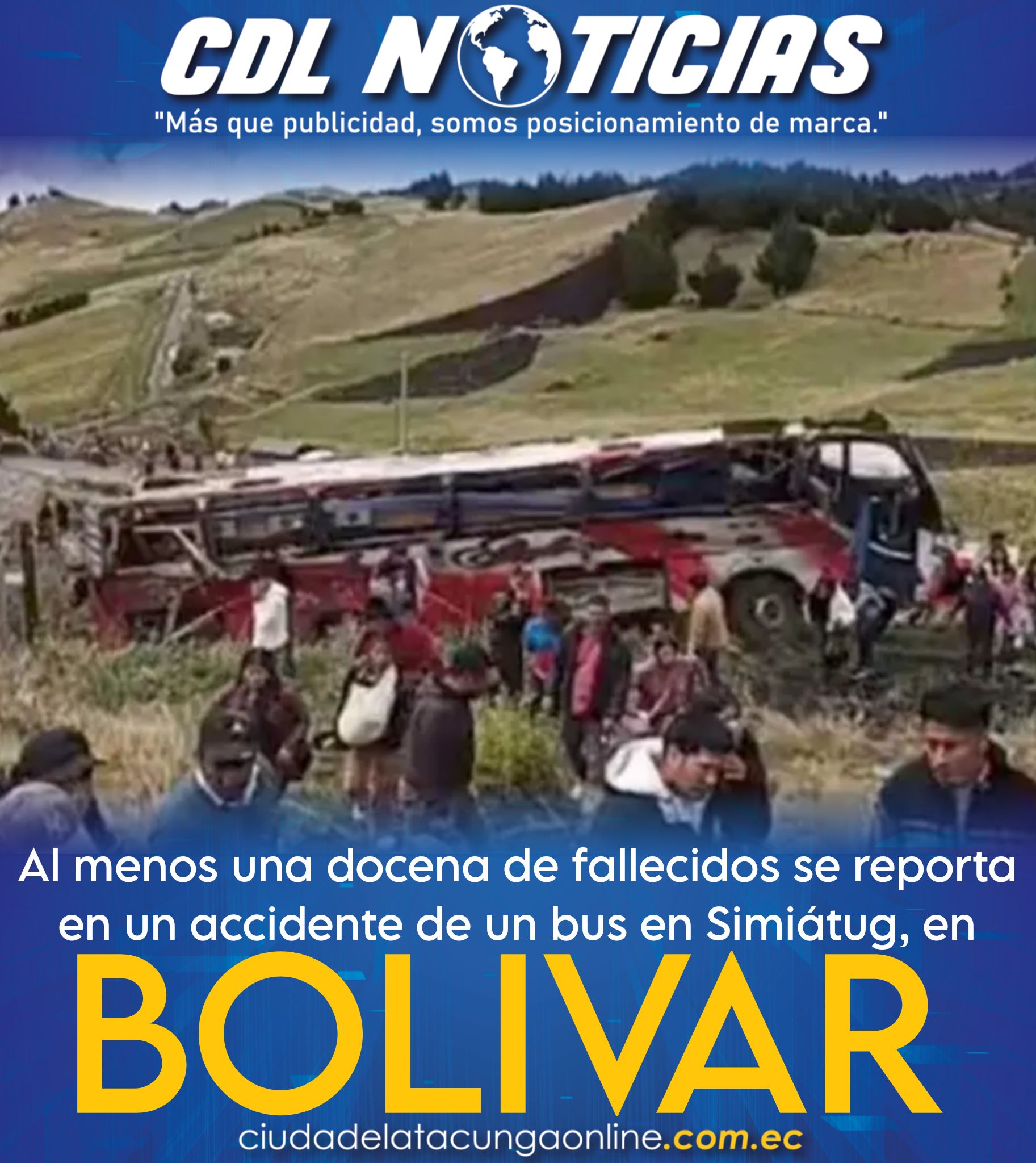 Al menos una docena de fallecidos se reporta en un accidente de un bus en Simiátug, en Bolívar