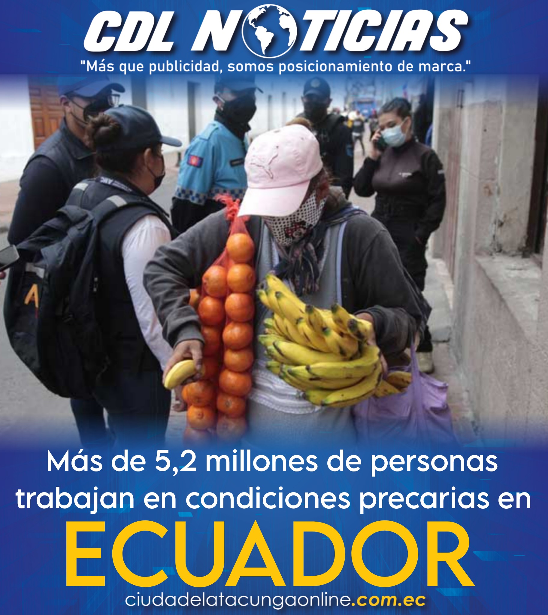Más de 5,2 millones de personas trabajan en condiciones precarias en Ecuador