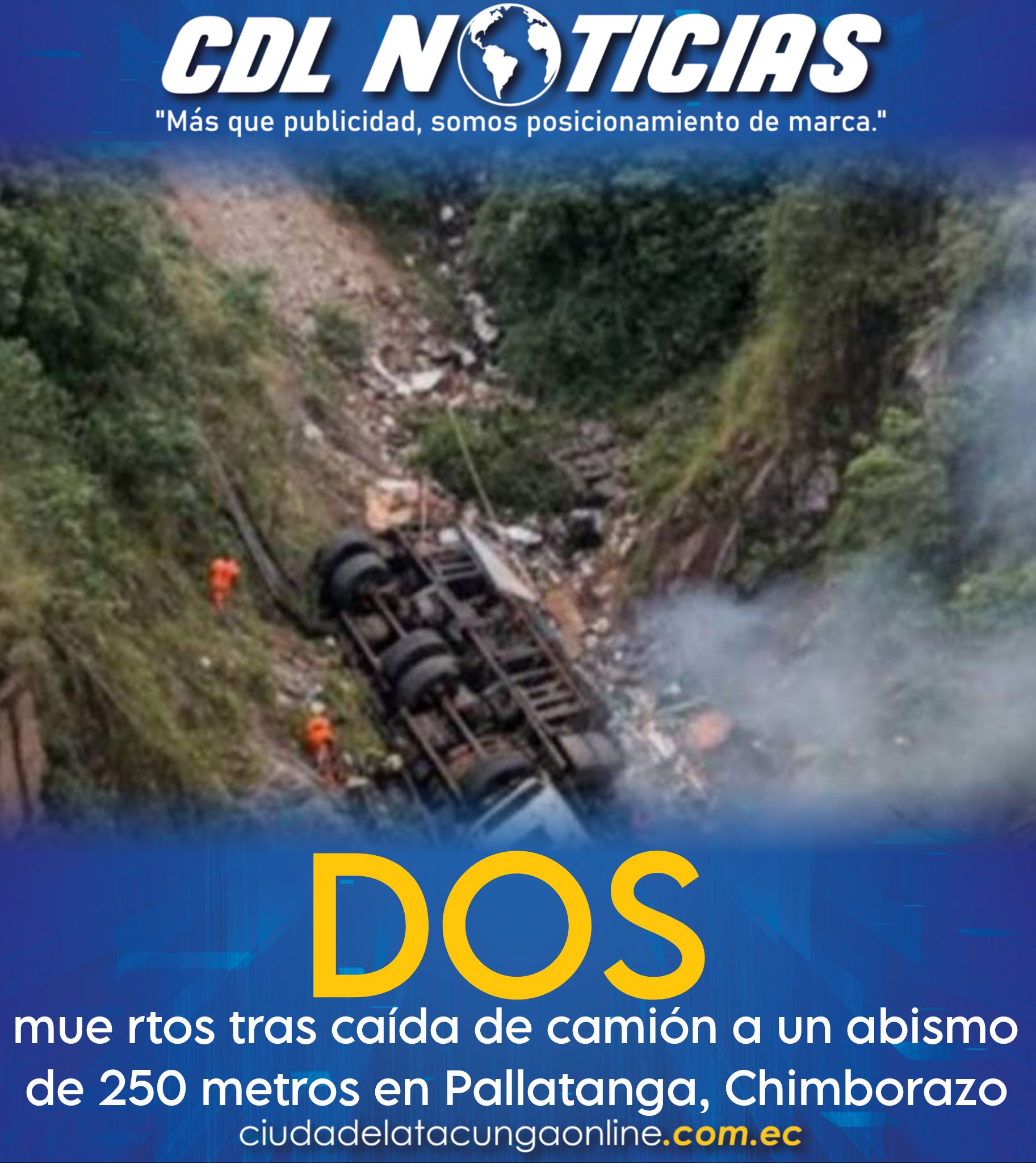 Dos mue rtos tras caída de camión a un abismo de 250 metros en Pallatanga, Chimborazo