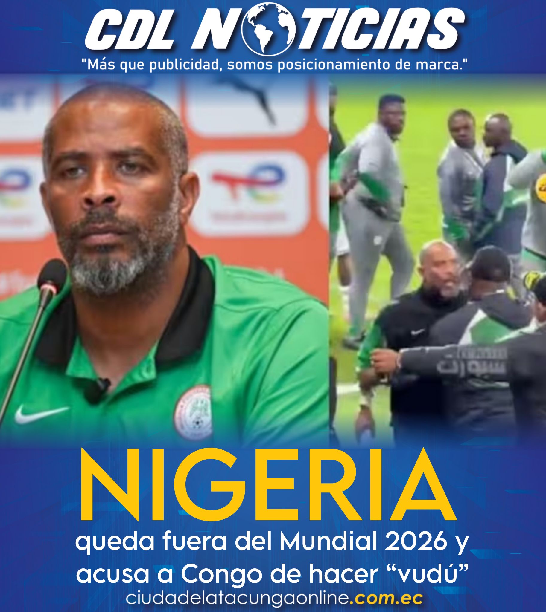 Nigeria queda fuera del Mundial 2026 y acusa a Congo de hacer “vudú”