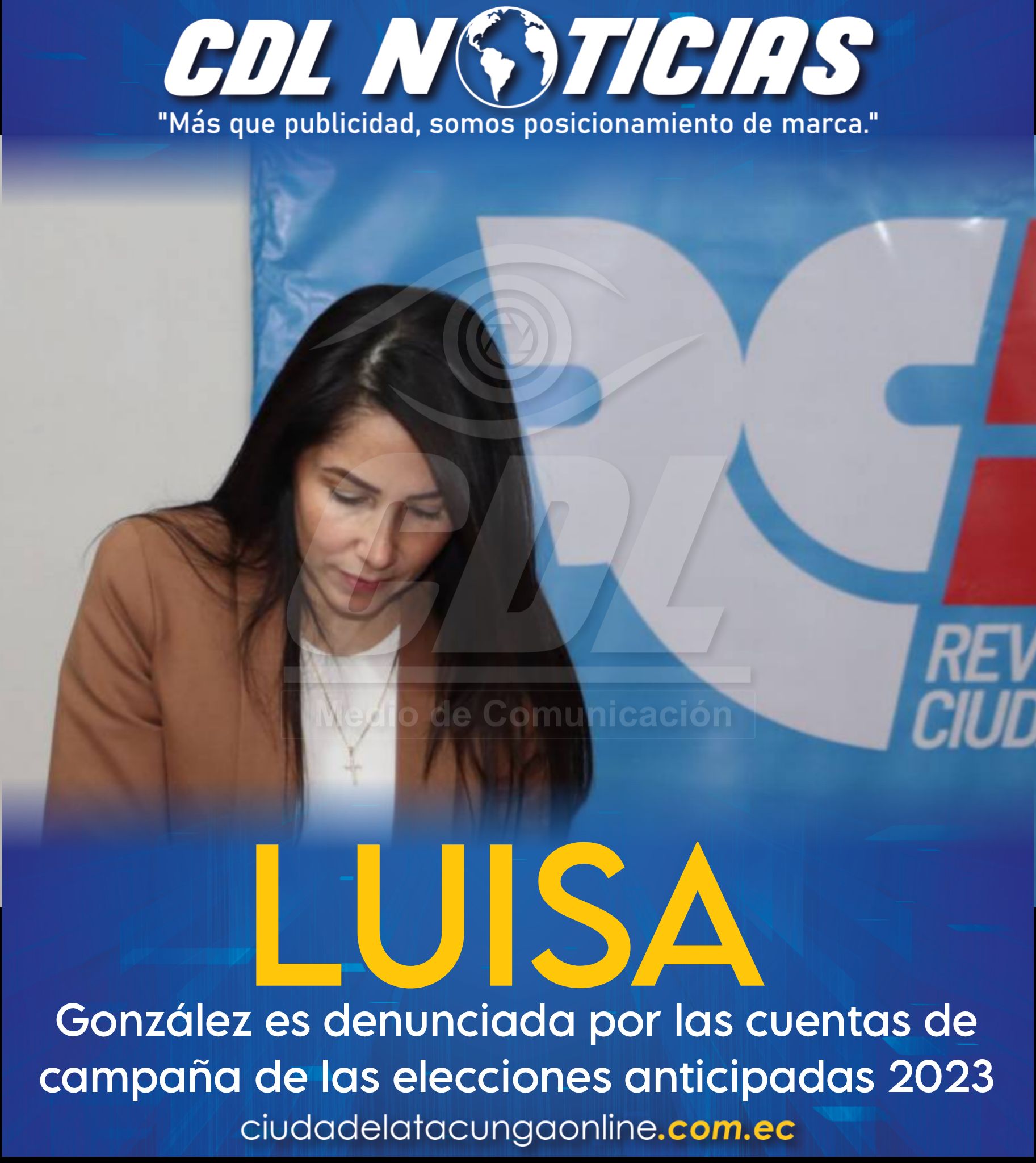 Luisa González es denunciada por las cuentas de campaña de las elecciones anticipadas 2023