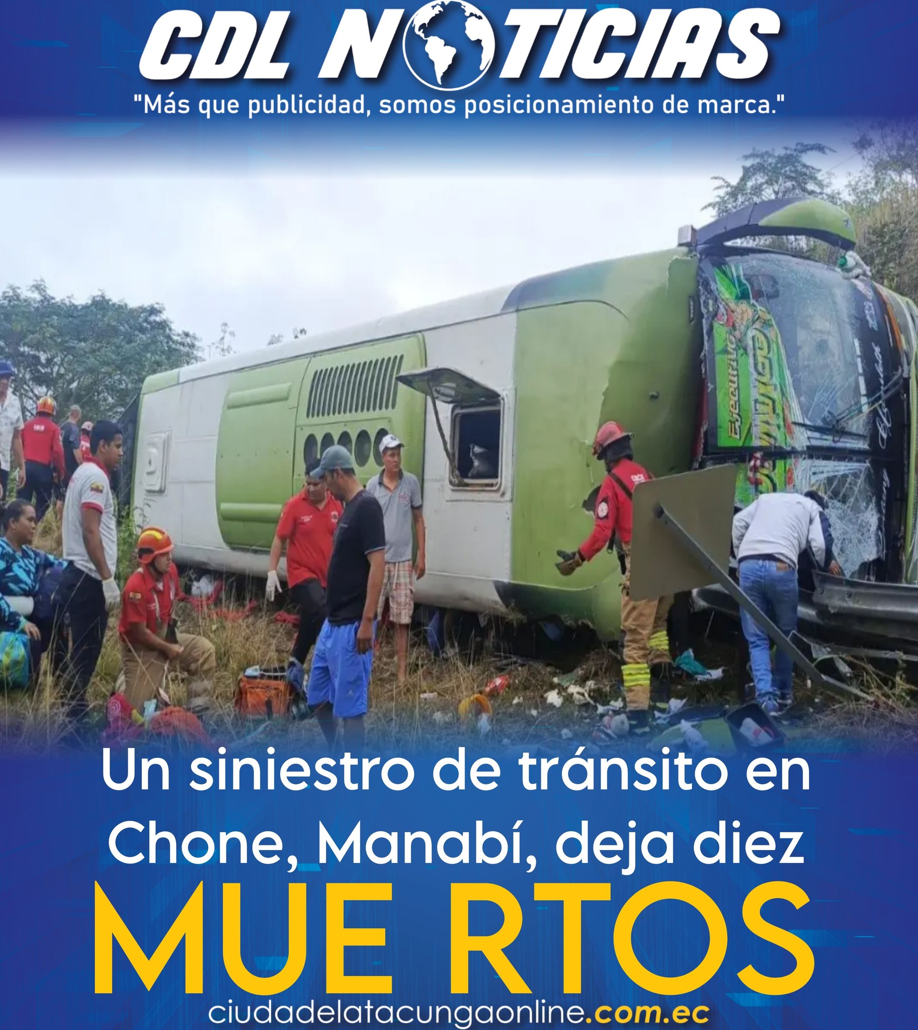 Un siniestro de tránsito en Chone, Manabí, deja diez mu ertos