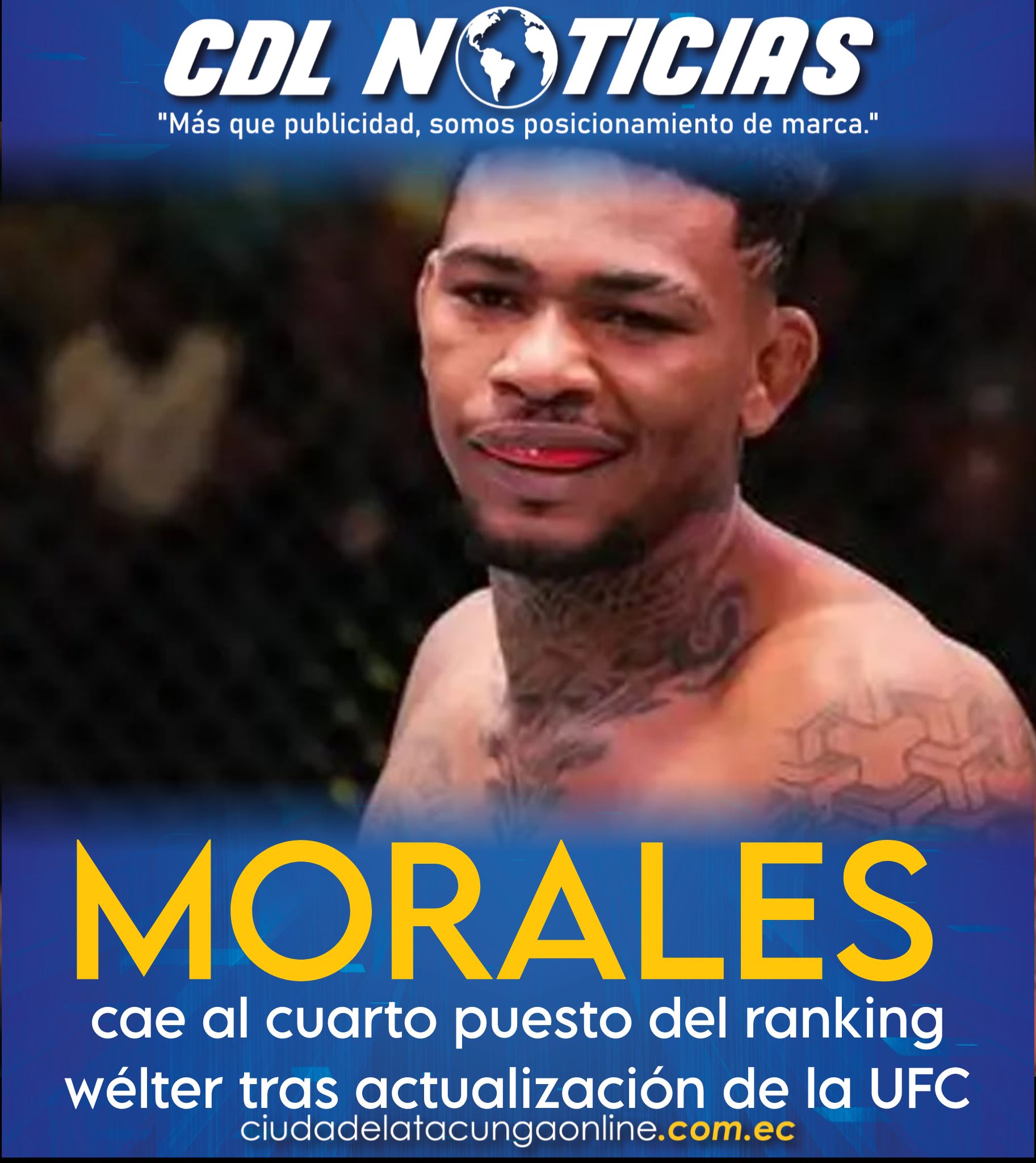 Michael Morales cae al cuarto puesto del ranking wélter tras actualización de la UFC