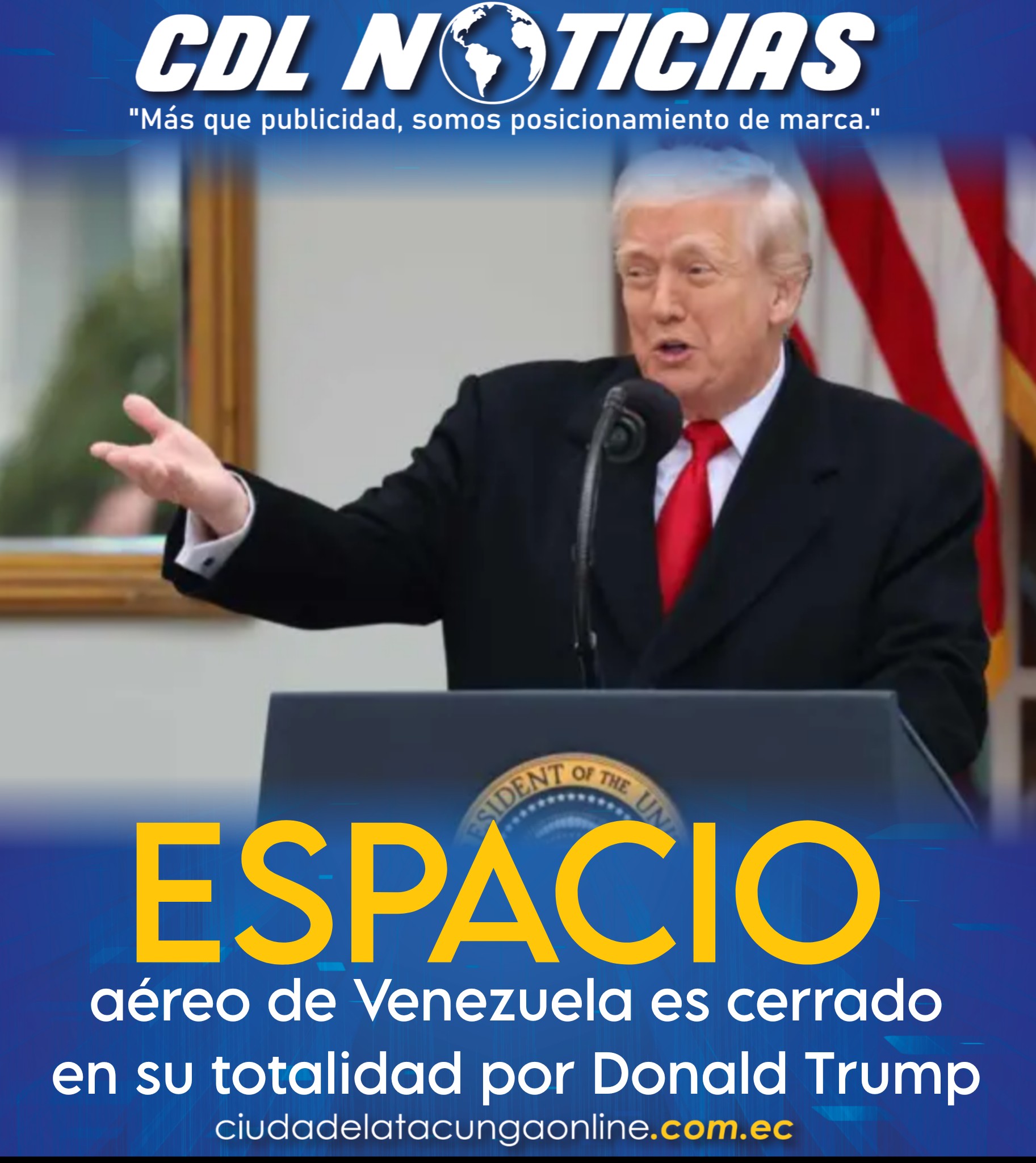 Espacio aéreo de Venezuela es cerrado en su totalidad por Donald Trump