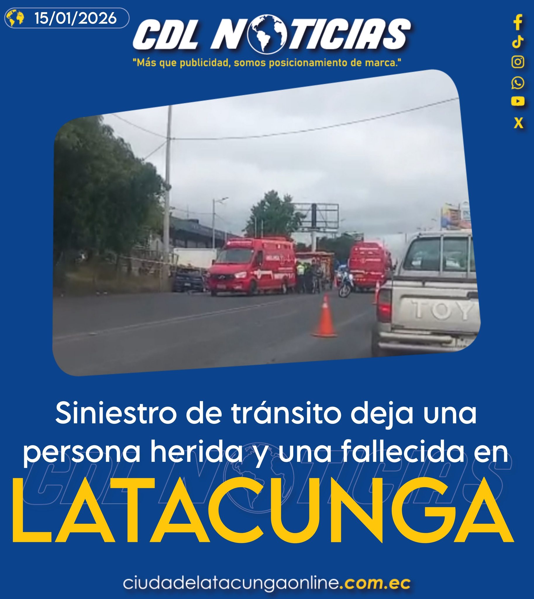 Siniestro de tránsito deja una persona herida y una fallecida en Latacunga