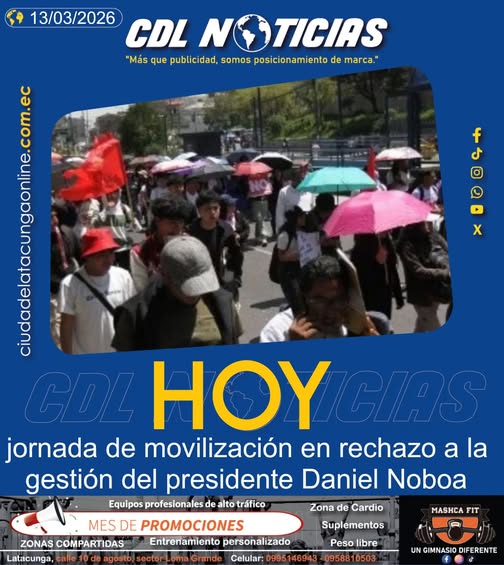 Hoy jornada de movilización en rechazo a la gestión del presidente Daniel Noboa