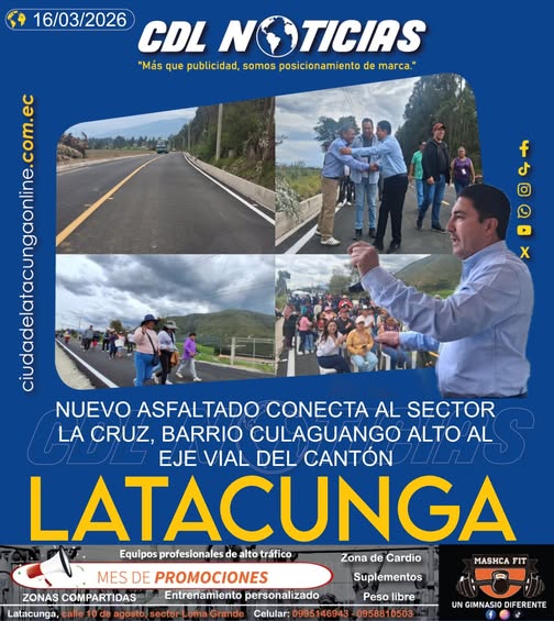 NUEVO ASFALTADO CONECTA AL SECTOR LA CRUZ, BARRIO CULAGUANGO ALTO AL EJE VIAL DEL CANTÓN LATACUNGA