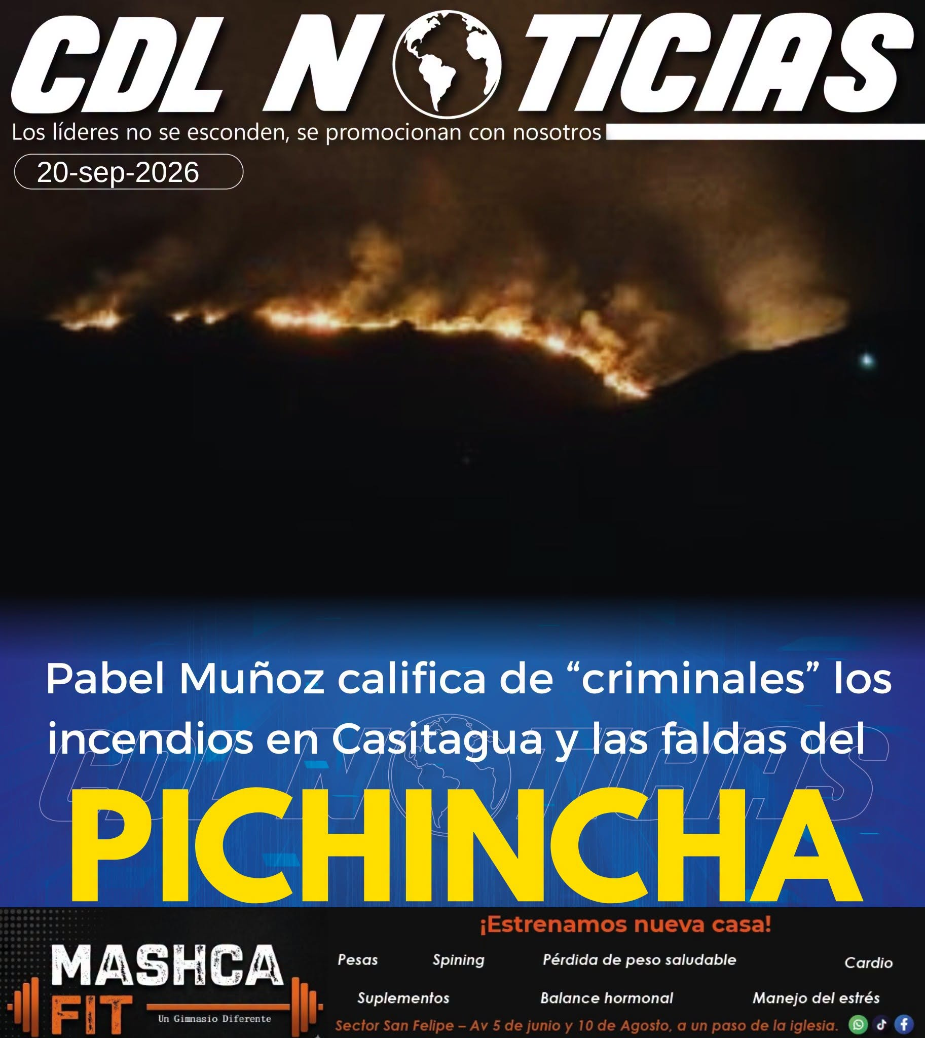 Pabel Muñoz califica de “criminales” los incendios en Casitagua y las faldas del Pichincha